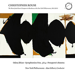 ROUSE, C.: Odna Zhizn • Symphonies Nos. 3 and 4 • Prospero’s Room