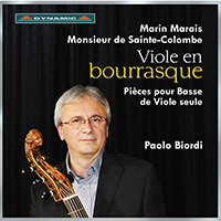 Viola da Gamba Recital: Biordi, Paolo - MARAIS, M. / SAINTE-COLOMBE, J. de