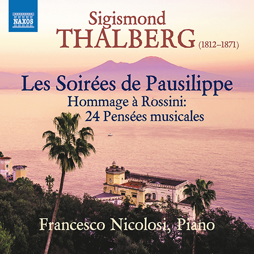 THALBERG, S.: Les Soirées de Pausilippe: 24 Pensées Musicales