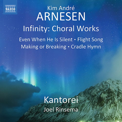 ARNESEN, K.A.: Infinity • Choral Works