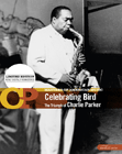 MASTERS OF AMERICAN MUSIC: Celebrating Bird – The Triumph of Charlie Parker (NTSC)