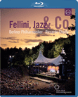 WALDBUHNE IN BERLIN 2011 - Fellini, Jazz and Co. (Chailly) (Blu-ray, Full-HD)