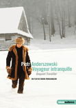 ANDERSZEWSKI, Piotr: Unquiet Traveller (NTSC)