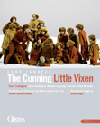 JANACEK, L.: Cunning Little Vixen (The) (Paris National Opera, 2008) (NTSC)