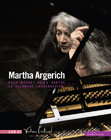 ARGERICH, Martha: Live at the Verbier Festival (2007-2008) (NTSC)