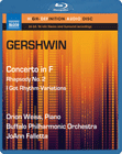 GERSHWIN, G.: Piano Concerto / Second Rhapsody / I Got Rhythm Variations (Weiss, Buffalo Philharmonic, Falletta) (Blu-Ray Audio)
