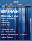 GERSHWIN, G.: Rhapsody in Blue / Strike Up the Band: Overture / Promenade (Weiss, Fullam, Buffalo Philharmonic, Falletta) (Blu-Ray Audio)