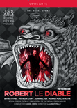MEYERBEER, G.: Robert le diable (Royal Opera House, 2012) (NTSC)