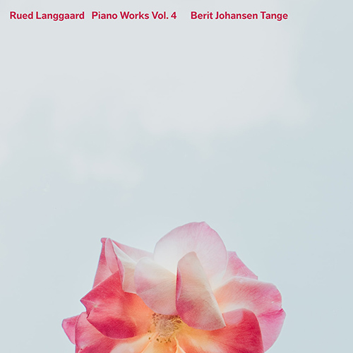 LANGGAARD, R.: Piano Works, Vol. 4