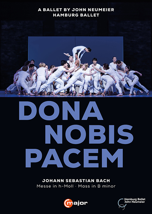 NEUMEIER, J.: Dona Nobis Pacem [Ballet] (Hamburg Ballet, 2022) (NTSC)