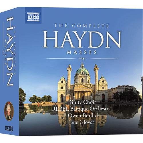 HAYDN, J.: Complete Masses (Trinity Choir, Rebel Baroque Orchestra, Burdick, Glover) (8-CD Boxed set)