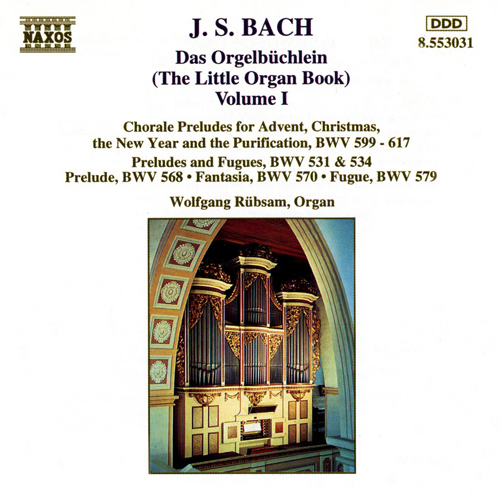 BACH, J.S.: Orgelbuchlein (Das), Vol. 1