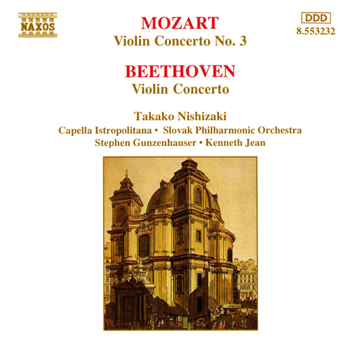 MOZART, W.A.: Violin Concerto No. 3 • BEETHOVEN, L. van: Violin Concerto in D Major