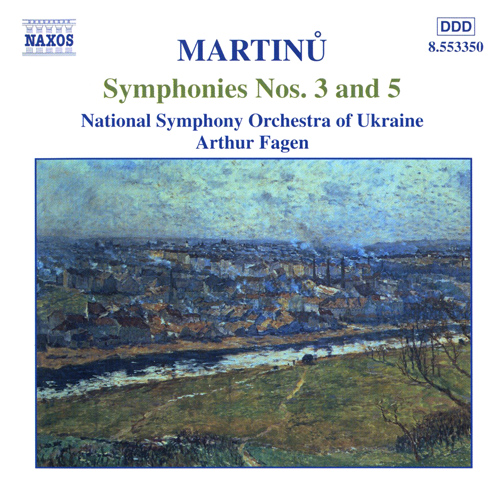 Martinů: Symphonies Nos. 3 and 5
