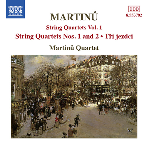 Martinů: String Quartets Nos. 1 and 2 • Three Horsemen
