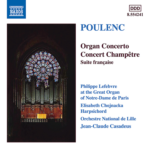 POULENC: Organ Concerto • Concert Champêtre