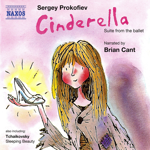 PROKOFIEV: Cinderella Suites • TCHAIKOVSKY: Sleeping Beauty (Children’s Classics)