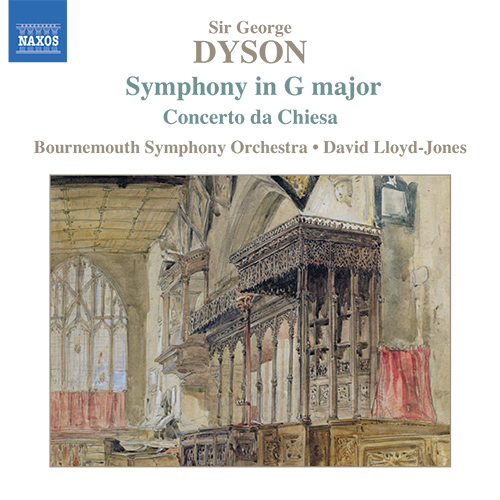 DYSON: Symphony in G Major • Concerto da Chiesa • At the Tabard Inn