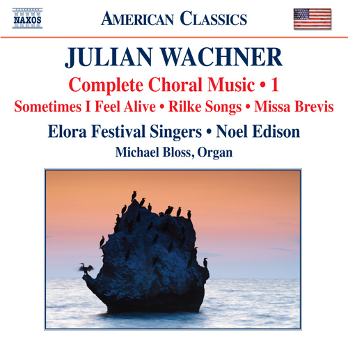 WACHNER, J.: Choral Music, Vol. 1