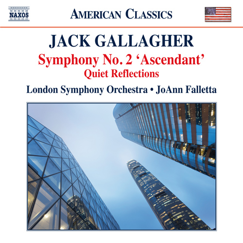 GALLAGHER, J.: Symphony No. 2, "Ascendant" / Quiet Reflections