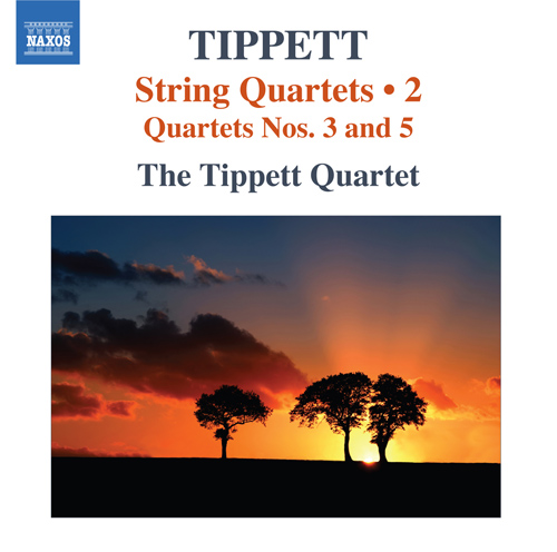 Tippett, M.: String Quartets, Vol. 2 – Nos. 3, 5