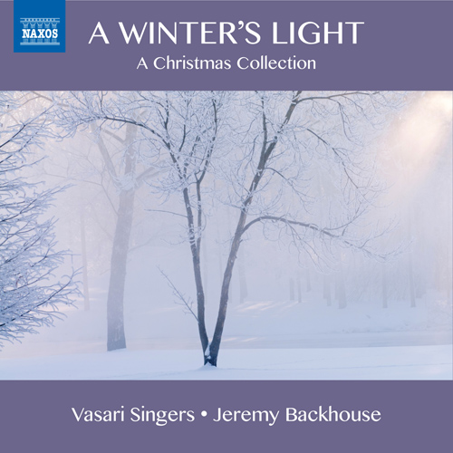CHRISTMAS CHORAL MUSIC - A Winter's Light