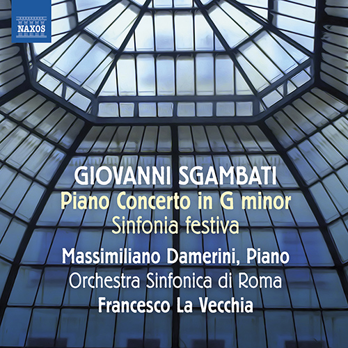 SGAMBATI, G.: Piano Concerto in G minor • Sinfonia festiva