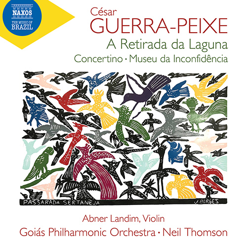 GUERRA-PEIXE, C.: Retirada da Laguna (A) / Violin Concertino / Museu da Inconfidência