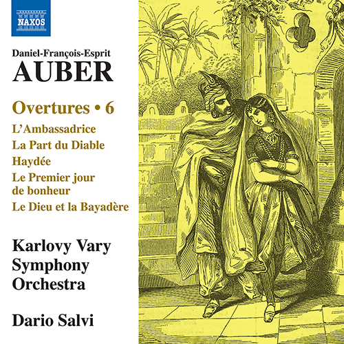 AUBER, D.-F.: Overtures, Vol. 6 – L’ambassadrice • La part du diable • Haydée • Le premier jour de bonheur (Karlovy Vary Symphony, Salvi)