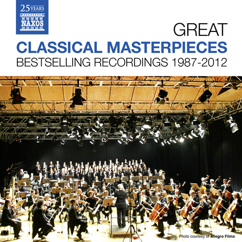 GREAT CLASSICAL MASTERPIECES - Bestselling Naxos Recordings 1987-2012