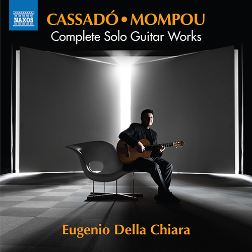 CASSADÓ, G. • MOMPOU, F.: Complete Solo Guitar Works