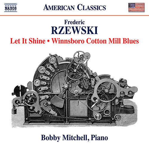RZEWSKI, F.: Let It Shine / Winnsboro Cotton Mill Blues (B. Mitchell)