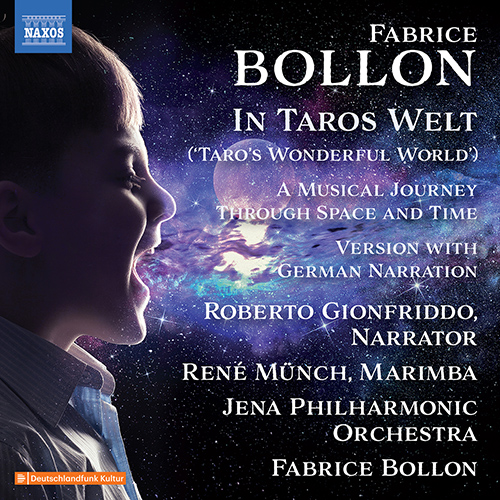 BOLLON, F.: In Taros Welt (Taro’s Wonderful World) (version with German narration) (Gionfriddo, R. Münch, Jena Philharmonic, Bollon)