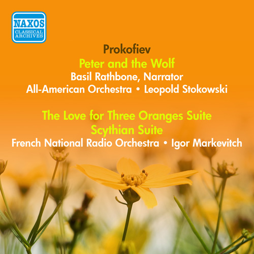 Prokofiev, S.: Peter and the Wolf • the Love for 3 Oranges Suite • Scythian Suite (1941, 1955)