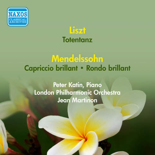 Liszt: Totentanz • Mendelssohn: Capriccio brillant • Rondo brillant