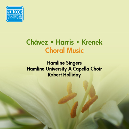 Choral Music – KRENEK, E. • HARRIS, R. • CHAVEZ, C. (1952)