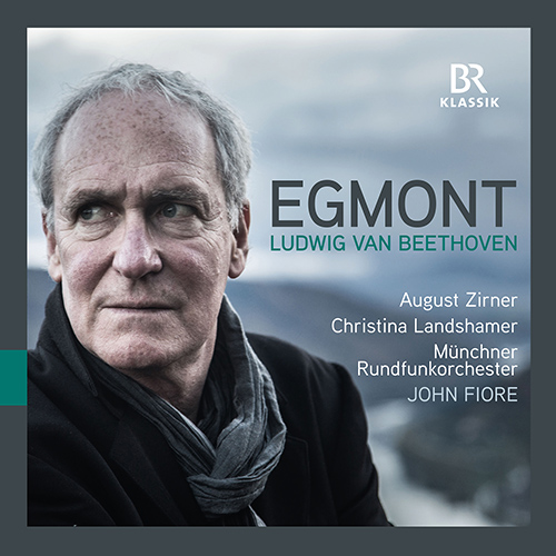 BEETHOVEN, L. van: Egmont (with narrated text by A. Zirner) [Incidental Music] (Zirner, Landshamer, Munich Radio Orchestra, J. Fiore)