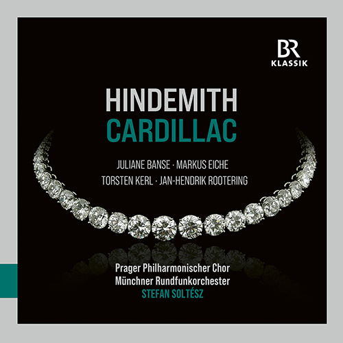 HINDEMITH, P.: Cardillac [Opera] (Banse, Eiche, Kerl, Rootering, Prague Philharmonic Chorus, Munich Radio Orchestra, Soltész)