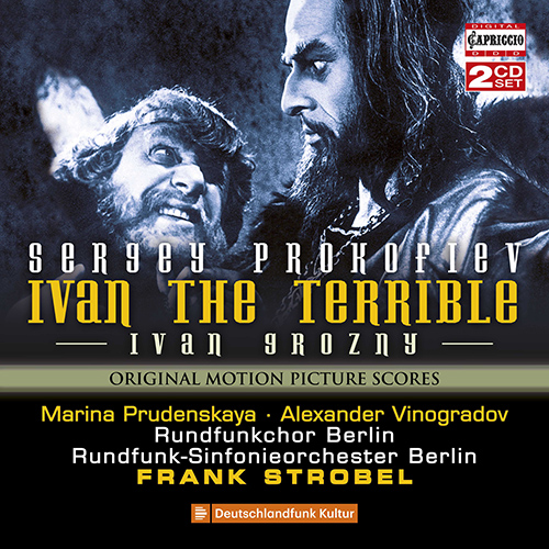PROKOFIEV, S.: Ivan the Terrible (reconstructed original motion picture score)
