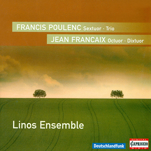 POULENC, F.: Sextet • Trio for Oboe, Bassoon and Piano • FRANCAIX, J.: Octet • Dixtuor