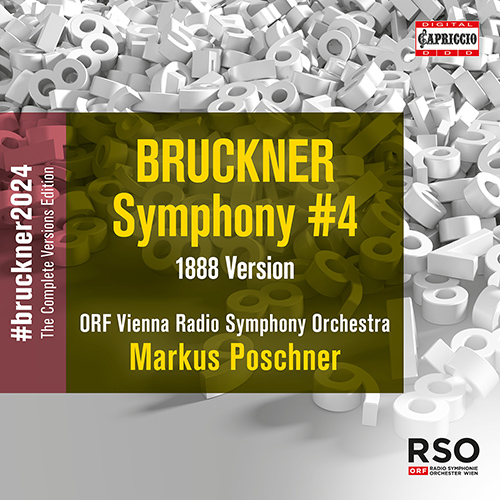 BRUCKNER, A.: Symphony No. 4, "Romantic" (1888 version, ed. B. Korstvedt) (Complete Symphony Versions Edition, Vol. 8)