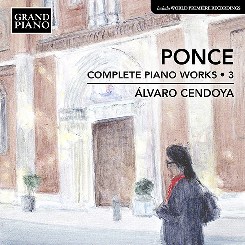 PONCE, M.M.: Complete Piano Works, Vol. 3