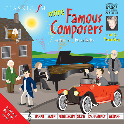 HENLEY, D.: More Famous Composers (Alsop, USA) (Unabridged)
