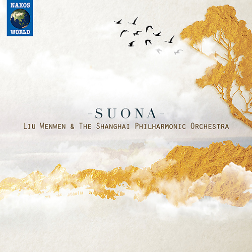 Suona Concertos – XU, Jianqiang • ZHOU, Cheng-long • LI, Bochan (Suona) (Wenwen Liu, Guangshun Song, Shanghai Philharmonic, Liang Zhang)