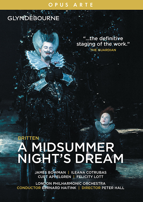 BRITTEN, B.: Midsummer Night’s Dream (A) [Opera] (Glyndebourne, 1981) (NTSC)