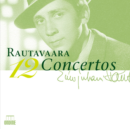 RAUTAVAARA, E.: Concertos