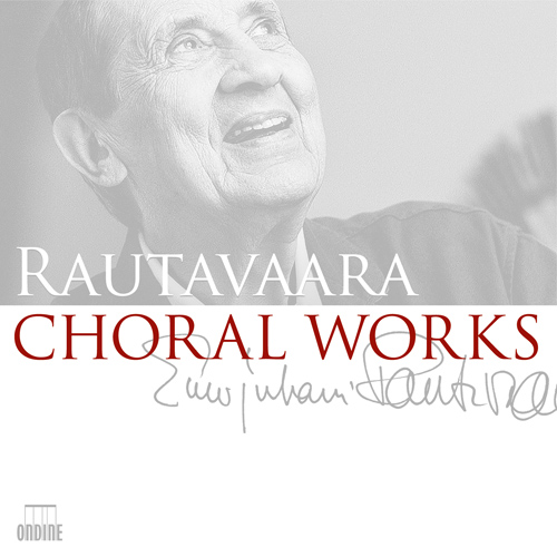 RAUTAVAARA, E.: Choral Works