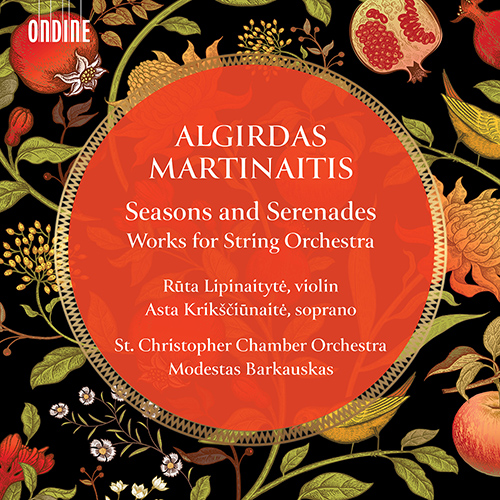 MARTINAITIS, A.: Seasons and Serenades – Works for String Orchestra