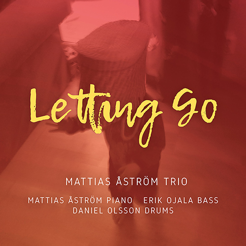 Letting Go (radio edit) (Mattias Åström Trio)