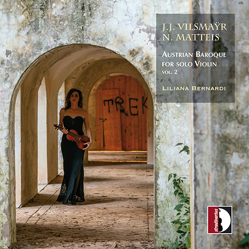 VILSMAYR, J.J.: Partitas Nos. 2-4 • MATTEIS Jr., N.: Fantasias (Austrian Baroque for Solo Violin, Vol. 2)